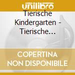Tierische Kindergarten - Tierische Kindergarten 1 (3 Cd)
