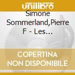 Simone Sommerland,Pierre F - Les 30 Plus Belles Chansons Pour Enfants cd