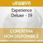 Experience Deluxe - I9 cd