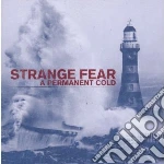 Strange Fear - Permanent Cold cd