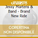 Jessy Martens & Band - Brand New Ride cd