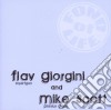 Flav Giorgini And Mike Scott - Split cd