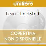 Lean - Lockstoff cd