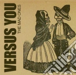 Versus You - The Mad Ones cd