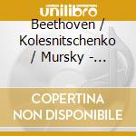 Beethoven / Kolesnitschenko / Mursky - Pno Sons 6 cd musicale
