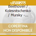Beethoven / Kolesnitschenko / Mursky - Pno Sons 6 cd