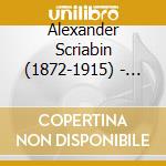 Alexander Scriabin (1872-1915) - Klavierkonzert Op.20 cd musicale di Alexander Scriabin (1872