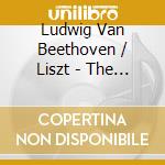 Ludwig Van Beethoven / Liszt - The Last Rose Of Summer cd