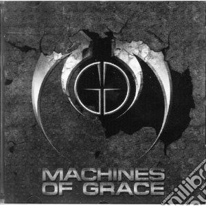 Machines Of Grace - Machines Of Grace cd musicale di Machines of grace