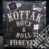 Kottak - Rock & Roll Forever cd