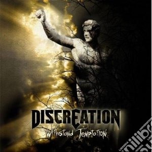 Discreation - Withstand Temptation cd musicale di Discreation