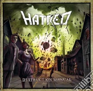 Hatred - Destruction Manual cd musicale di Hatred