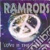 Ramrods - Love Is The Answer cd