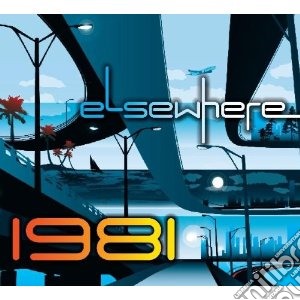 Elsewhere - 1981 cd musicale di Elsewhere