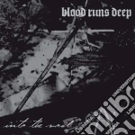 Blood Runs Deep - Into The Void cd