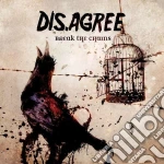 Dis.agree - Break The Chains cd