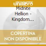 Midnite Hellion - Kingdom Immortal cd musicale