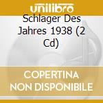 Schlager Des Jahres 1938 (2 Cd) cd