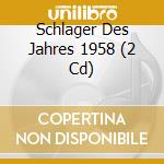Schlager Des Jahres 1958 (2 Cd) cd