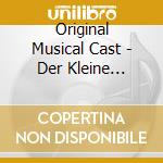 Original Musical Cast - Der Kleine Horrorladen cd musicale di Original Musical Cast