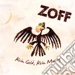 Zoff - Kein Geld Kein Money cd