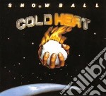 Snowball - Cold Heat