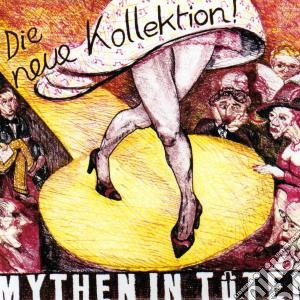 Mythen In Tuten - Die Neue Kollektion cd musicale di Mythen in tuten