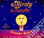 Thirsty Moon - Lunar Orbit - Live At Stagge S cd