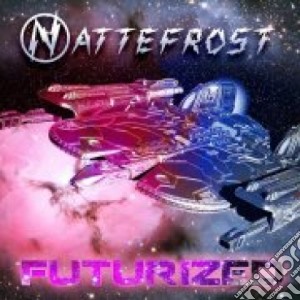 Nattefrost - Futurized cd musicale di Nattefrost