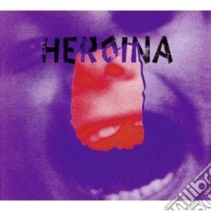 Heroina - Heroina cd musicale di Heroina