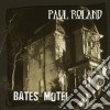 Paul Roland - Bates Motel cd