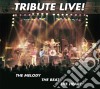 Tribute Live! - The Melody, The Beat, The Heart cd