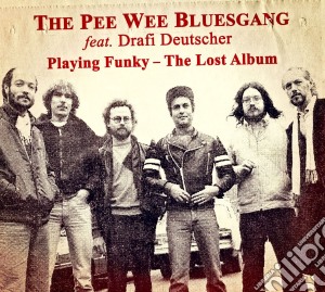 Pee Wee Bluesgang - Playing Funky cd musicale di Pee wee bluesgang