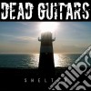 Dead Guitars - Shelter cd