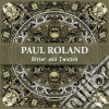 Paul Roland - Bitter And Twisted cd