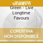 Green - Live Longtime Favours cd