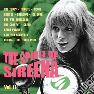 Spirit Of Sireena Vol. 11 cd musicale di Sireena