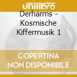 Derharms - Kosmische Kiffermusik 1 cd musicale