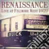 (LP Vinile) Renaissance - Live At Fillmore West, 1970 cd