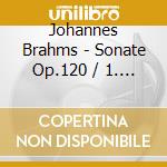 Johannes Brahms - Sonate Op.120 / 1. Schubert cd