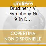 Bruckner / V - Symphony No. 9 In D Minor, Wab 109 cd