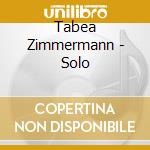Tabea Zimmermann - Solo cd
