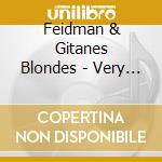 Feidman & Gitanes Blondes - Very Klezmer cd