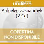 Aufgelegt.Osnabruvk (2 Cd) cd