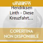 Hendriksen Linth - Diese Kreuzfahrt Sagt Ahoi cd