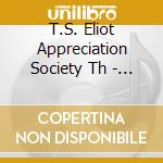 T.S. Eliot Appreciation Society Th - Turn It Golden! cd