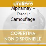 Alphamay - Dazzle Camouflage cd