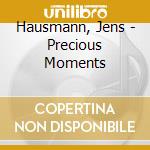 Hausmann, Jens - Precious Moments cd