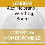 Alex Maiorano - Everything Boom cd