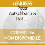 Peter Autschbach & Ralf Illenberger - No Boundaries